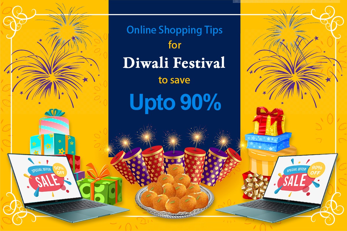 Online Shopping Tips For Diwali Festival To Save Upto 90%