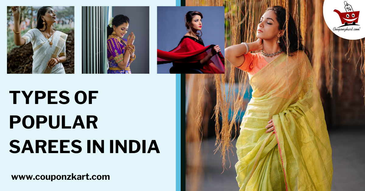 Types of Popular Sarees in India: A Colorful Tapestry of Tradition and Elegance