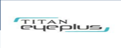 Get Titan Eye Plus Deals and Discounts Coupon Code